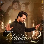 Dhokha 2 - Manjit Sahota