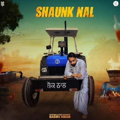 Shaunk Nal - Babbu Maan