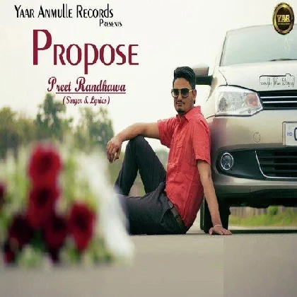Propose - Preet Randhawa