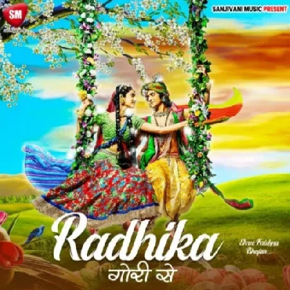 Radhika Gori Se