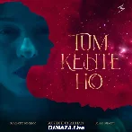 Tum Kehte Ho - Sunidhi Chauhan