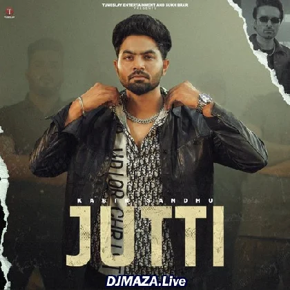 Jutti - Kabir Sandhu