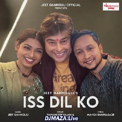 Iss Dil Ko - Pawandeep Rajan