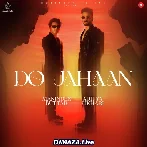 Do Jahaan - Maninder Buttar