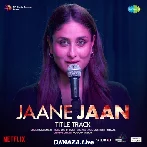 Jaane Jaan - Title Track