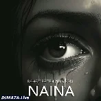 Naina - Rahat Fateh Ali Khan