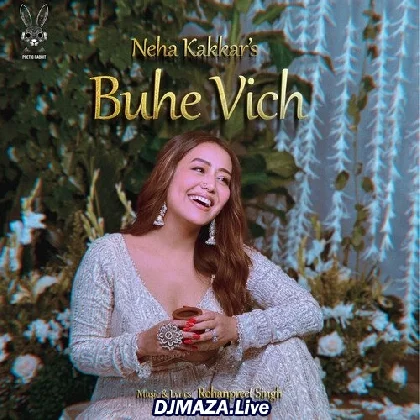 Buhe Vich - Neha Kakkar