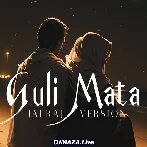 Guli Mata - Jalraj