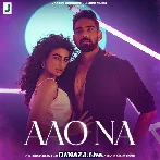 Aao Na - Ishaan Khan