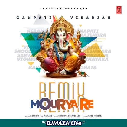 Mourya Re Remix