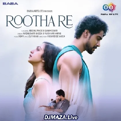 Rootha Re - Madhubanti Bagchi