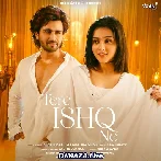 Tere Ishq Ne - Saaj Bhatt