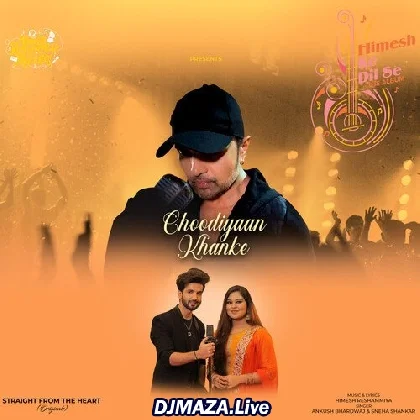 Choodiyaan Khanke - Ankush Bhardwaj