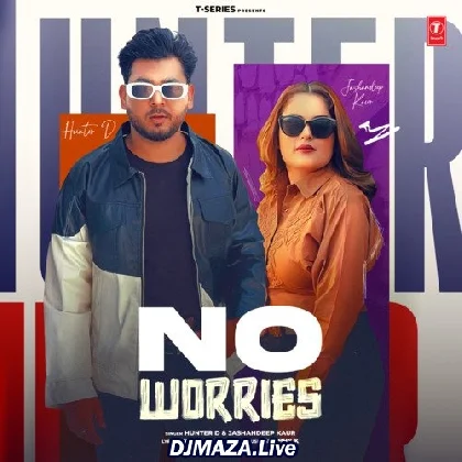 No Worries - Hunter D