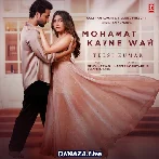 Mohabbat Karne Wale - Tulsi Kumar