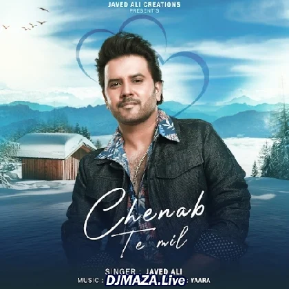 Chenab Te Mil - Javed Ali