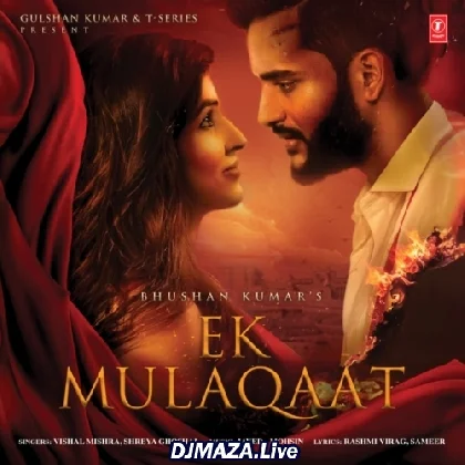 Ek Mulaqaat - Vishal Mishra