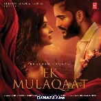 Ek Mulaqaat - Vishal Mishra