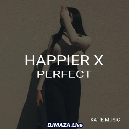 Happier x Perfect
