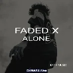 Faded x Alone