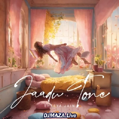Jaadu Tone - Shreya Jain
