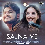 Oh Sajna Ve - Vishal Mishra