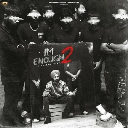 I M Enough 2 - Jaskaran Riarr