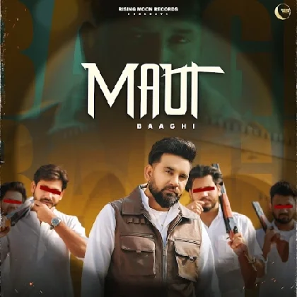 Maut - Baaghi