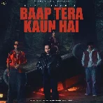 Baap Tera Kaun Hai - Guri Lahoria