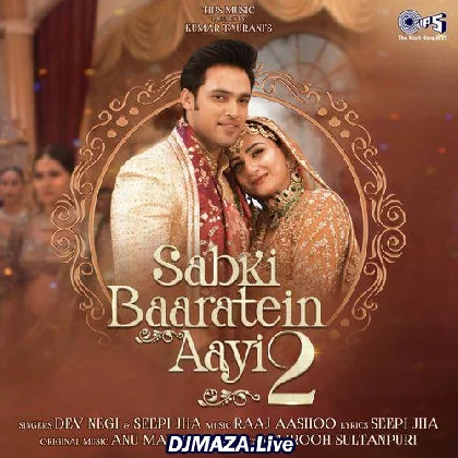 Sabki Baaratein Aayi 2 - Dev Negi