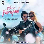 Meri Fariyad - Shantanu Bardock
