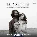 Tu Meri Hai - Jigar Saraiya
