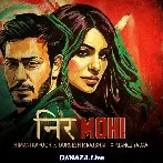 Nirmohi - Himani Kapoor