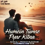 Humein Tumse Pyar Kitna - Azam Ali