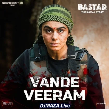 Vande Veeram - Bastar