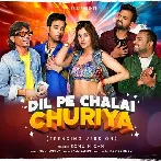 Dil Pe Chalai Churiya Trending Version