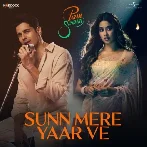 Sunn Mere Yaar Ve - Param Sundari