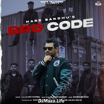 Bro Code - Harz Sandhu