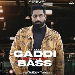Gaddi Wich Bass - Davinder