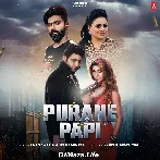 Purane Papi - Raj Mawer