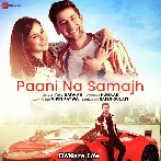 Paani Na Samajh - Raj Barman