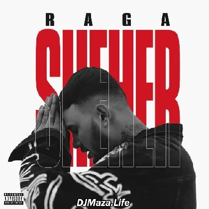 Sheher - Raga