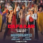 Dafa Kar - Heropanti 2