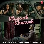 Khwaab Khwaab - Sachet Tandon