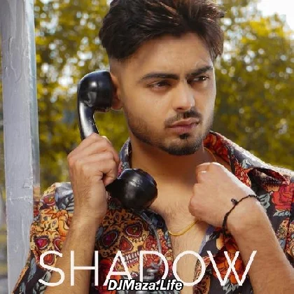 Shadow - Jassa Dhillon