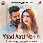Yaad Aati Nahin - Pawan Singh