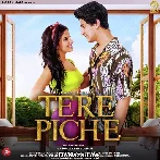 Tere Piche - Rupali jagga