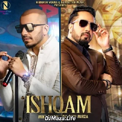 Ishqam - Mika Singh