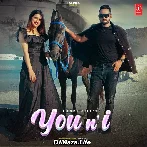 You n I - Laddi Gill