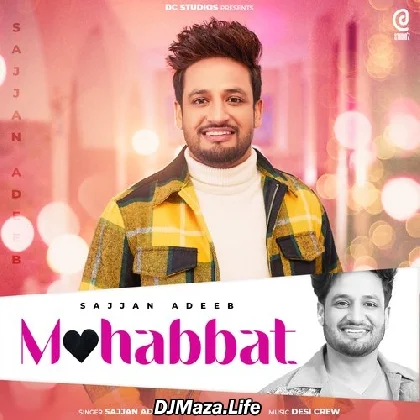 Mohabbat - Sajjan Adeeb